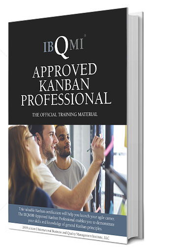 IBQMI® Approved Kanban Professional IBQMI® Approved Kanban Professional